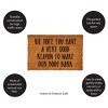 Evergreen WE HOPE YOU HAVE A VERY GOOD REASON TO MAKE OUR DOGS BARK - 2 of 4