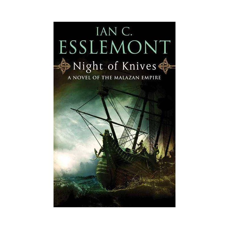 Night of Knives - (Novels of the Malazan Empire) by  Ian C Esslemont (Paperback), 1 of 2