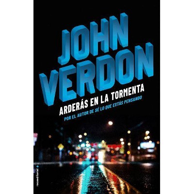  Arderas En La Tormenta - by  John Verdon (Paperback) 