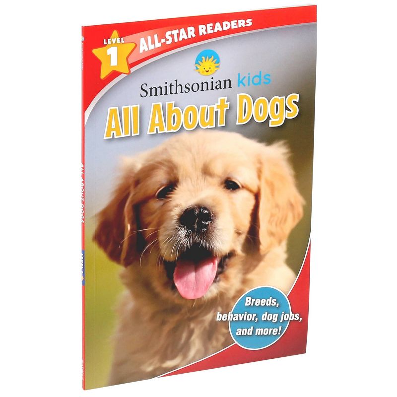 Smithsonian All-Star Readers: All about Dogs Level 1 - (Smithsonian Leveled Readers) by Maggie Fischer (Paperback), 2 of 8