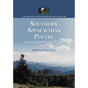Southern Appalachian Poetry - (Contributions to Southern Appalachian Studies) by  Marita Garin (Paperback) - 1 of 1