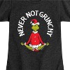 Girls' - Dr. Seuss - The Grinch Never Not Grinchy Fitted Short Sleeve Graphic T-Shirt - 2 of 4