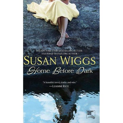 Home Before Dark - by  Susan Wiggs (Paperback)