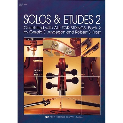 KJOS Solos And Etudes-BOOK 2/STRG BASS