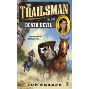 The Trailsman #363 - by  Jon Sharpe (Paperback) - 1 of 1