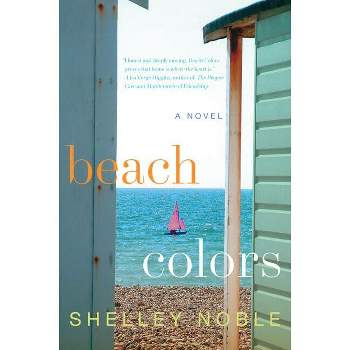 Beach Colors - by  Shelley Noble (Paperback)