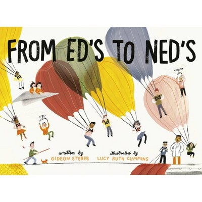 From Ed's to Ned's - by  Gideon Sterer (Hardcover)