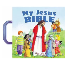 My Jesus Bible - by  Thomas Nelson (Board Book)