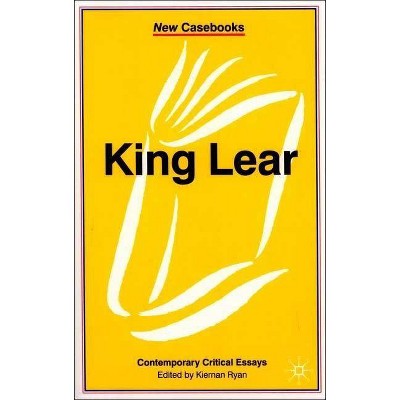 King Lear - (New Casebooks) by  Kiernan Ryan (Paperback)