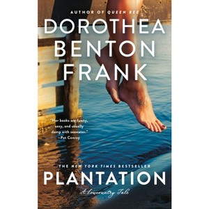 Plantation - (Lowcountry Tales) by  Dorothea Benton Frank (Paperback) - 1 of 1