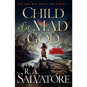 Child of a Mad God - (Coven) by  R A Salvatore (Paperback) - 1 of 1
