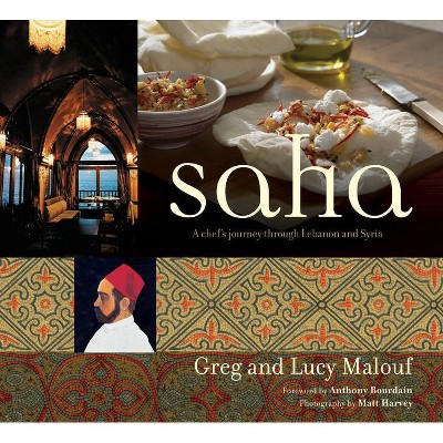 Saha - by  Greg Malouf & Lucy Malouf (Hardcover)