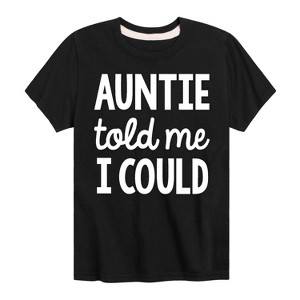 Boys' - Instant Message - Auntie Told Me I Could Short Sleeve Graphic T-Shirt - 1 of 4