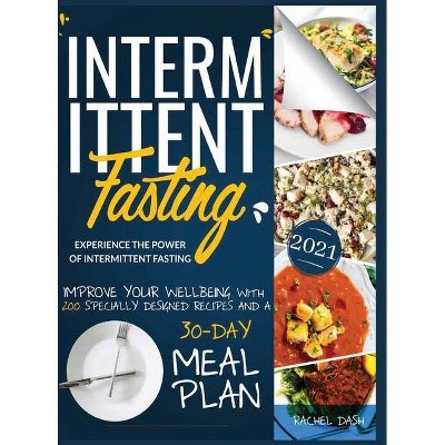 Intermittent Fasting - by  Rachel Dash (Hardcover)