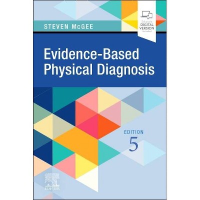 Evidence-Based Physical Diagnosis - 5th Edition by  Steven McGee (Paperback)