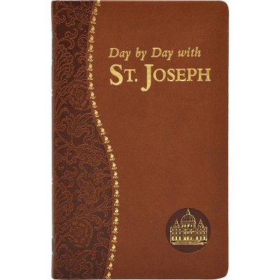 Day by Day with Saint Joseph - by  Joseph Champlin & Ken Lasch (Leather Bound)