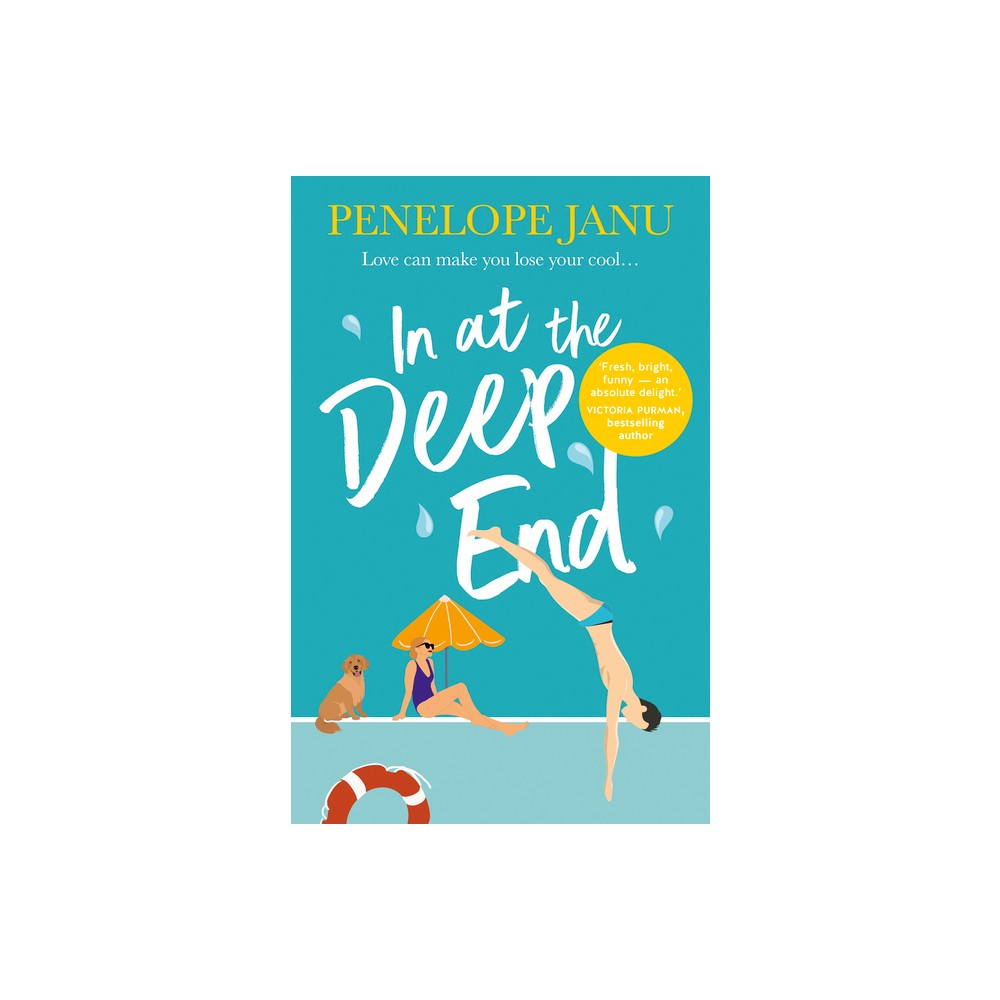 In at the Deep End - by Penelope Janu (Paperback)