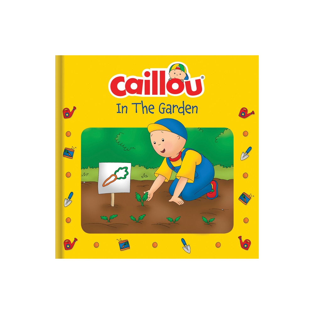 Caillou: In the Garden - (Playtime) (Mixed Media Product)