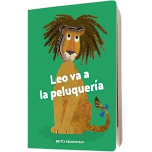 Leo Va a la Peluquería - by  Britta Teckentrup (Board Book) - 1 of 1