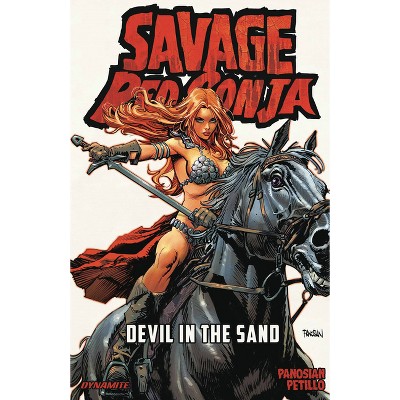 Savage Red Sonja: Devil in the Sand - by  Dan Panosian (Paperback)
