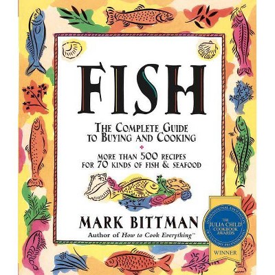 Fish - by  Mark Bittman (Paperback)