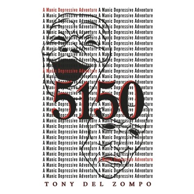 5150 - by  Tony del Zompo (Paperback)