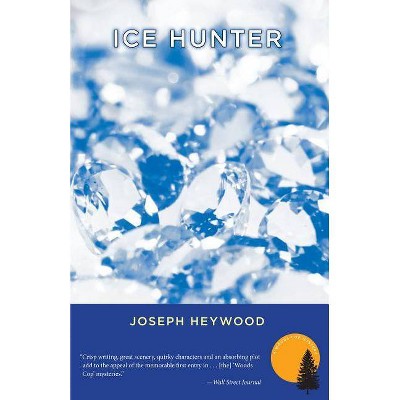 Ice Hunter - (Woods Cop Mysteries) 2nd Edition by  Joseph Heywood (Paperback)