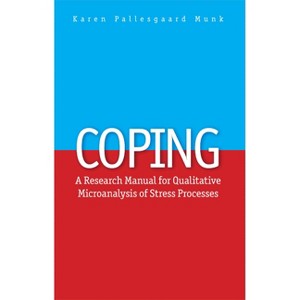 Coping - by  Aarhus University Press & Karen Pallesgaard Munk (Paperback) - 1 of 1