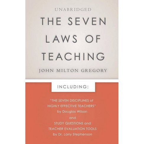 The Seven Laws of Teaching - by  John Milton Gregory (Paperback) - image 1 of 1