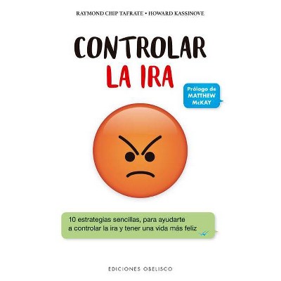 Controlar La IRA - by  Raymond Chip Tafrate (Paperback)