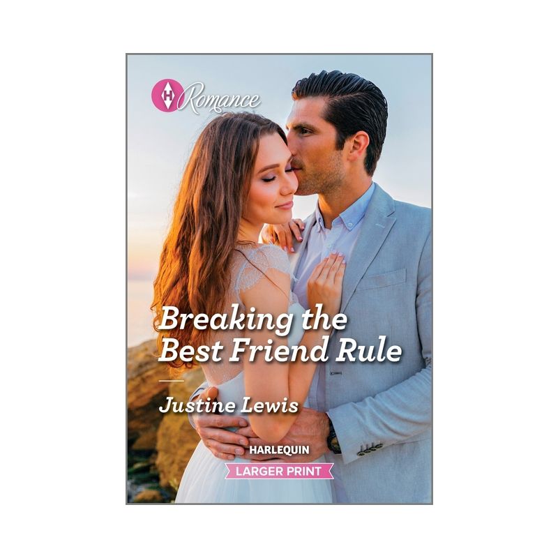 Breaking the Best Friend Rule - (Invitation from Bali) Large Print by  Justine Lewis (Paperback), 1 of 2
