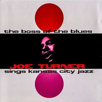 Big Joe Turner - Boss Of The Blues (Vinyl)