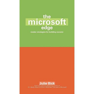 The Microsoft Edge - by  Julie Bick (Paperback)