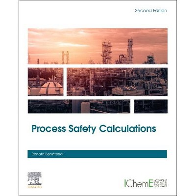 Process Safety Calculations - 2nd Edition by  Renato Benintendi (Paperback)