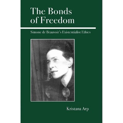 The Bonds of Freedom - by  Kristana Arp (Hardcover)