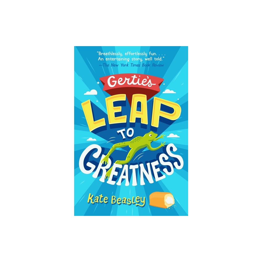 Gerties Leap to Greatness - by Kate Beasley (Paperback)