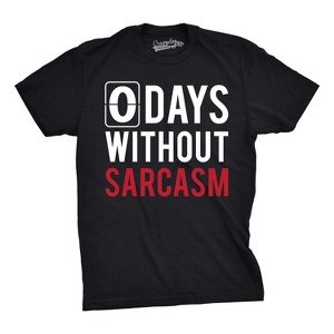 Mens 0 Days Without Sarcasm Tshirt Funny Mocking Tee For Guys - Crazy Dog Men's T Shirt - 1 of 4