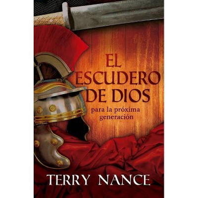 El Escudero de Dios - by  Terry Nance (Paperback)