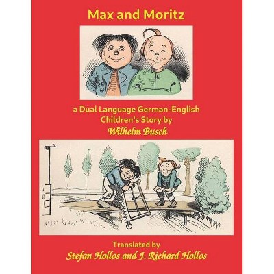 Max and Moritz - by  Wilhelm Busch (Paperback)