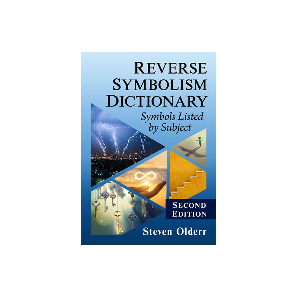 Reverse Symbolism Dictionary - by Steven Olderr (Paperback)