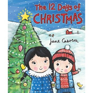 The 12 Days of Christmas - (Jane Cabrera's Story Time) by  Jane Cabrera (Board Book) - 1 of 1