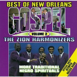 The Zion Harmonizers - Best of New Orleans Gospel 2 / Various (CD) - 1 of 1