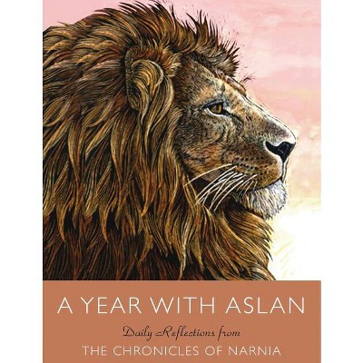 A Year with Aslan - by  C S Lewis (Hardcover)