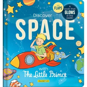Discover Space with the Little Prince - by  Corinne Delporte (Board Book) - 1 of 1