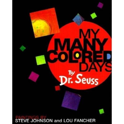 My Many Colored Days - by Dr Seuss (Hardcover)