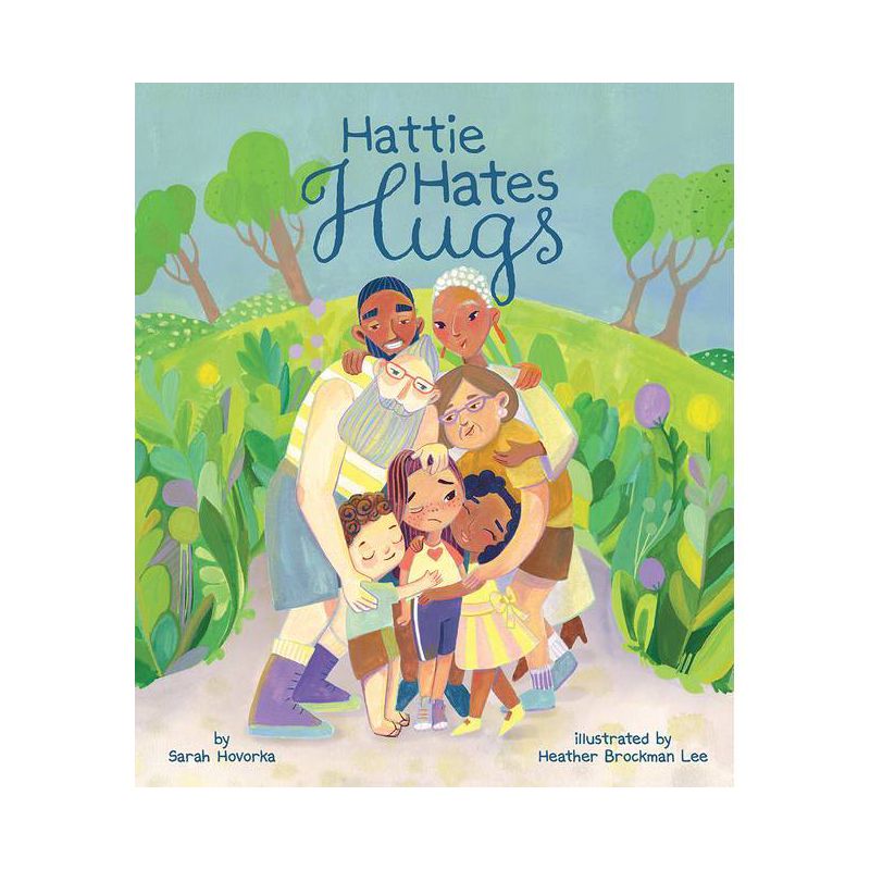 Hattie Hates Hugs - by  Sarah Hovorka (Hardcover), 1 of 2