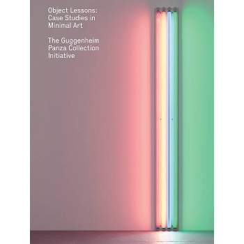 Object Lessons - by  Francesca Esmay & Ted Mann & Jeffrey Weiss (Hardcover)