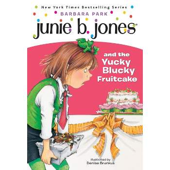 Junie B. Jones and the Yucky Blucky Frui ( Junie B. Jones) (Paperback) by Barbara Park