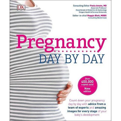 Pregnancy Day by Day - by  DK (Hardcover)