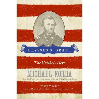 Ulysses S. Grant - (Eminent Lives) by  Michael Korda (Paperback)